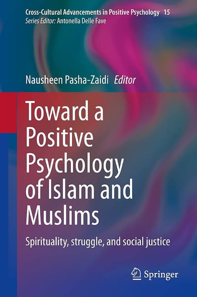 Cover of Toward a Positive Psychology of Islam and Muslims